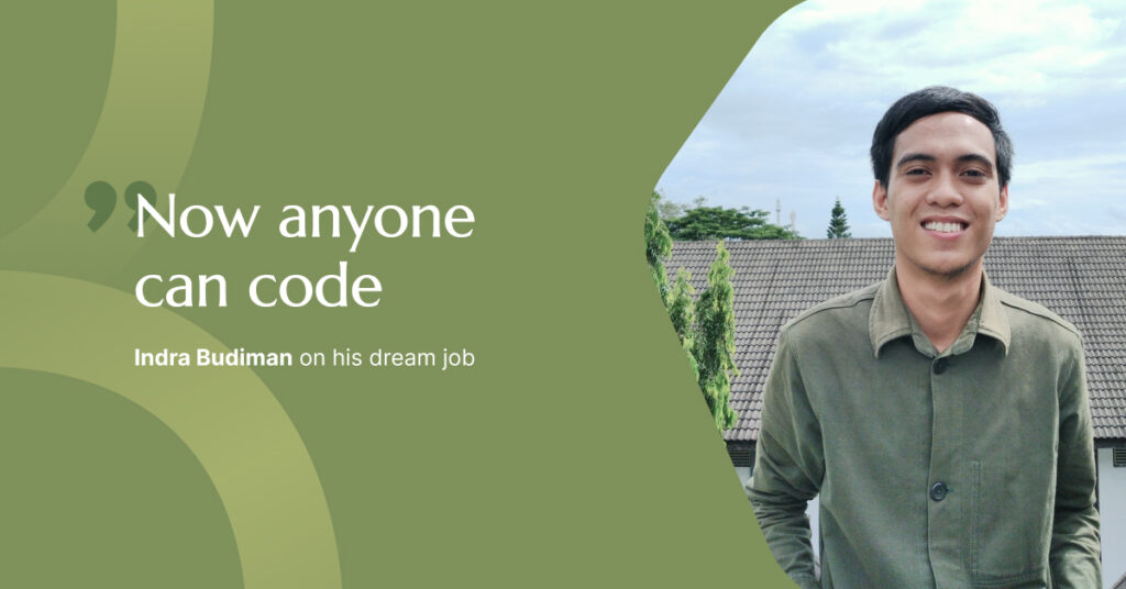 Indra Budiman on His Dream Job: Now Anyone Can Code