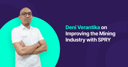 Deni Verantika on Improving the Mining Industry with SPRY