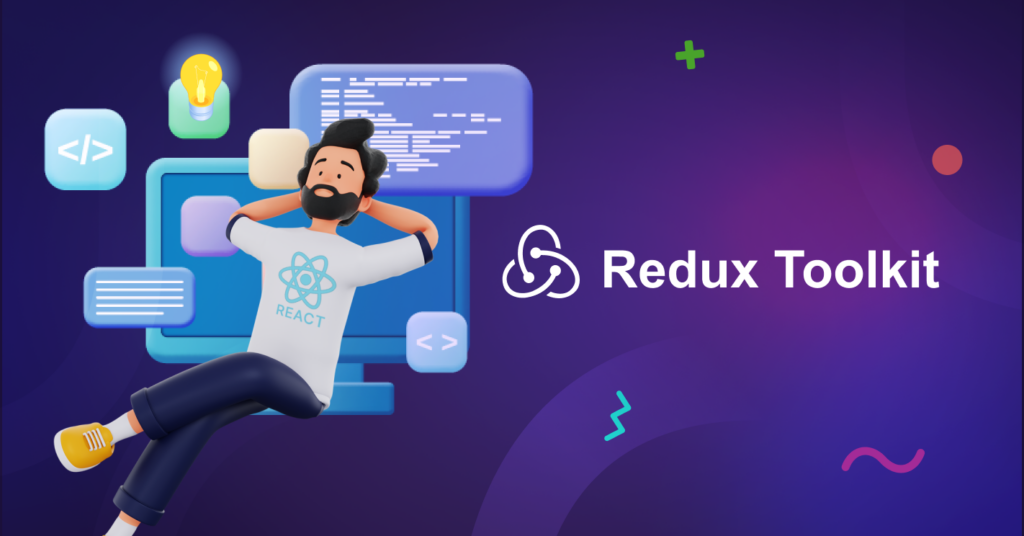 The Easy Way to Use Redux Toolkit in React