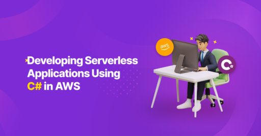 Developing Serverless Applications using C# in AWS