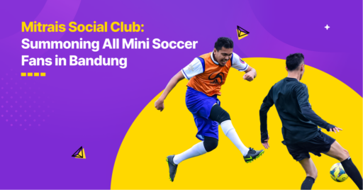 Mitrais Social Club: Summoning All Mini Soccer Fans in Bandung